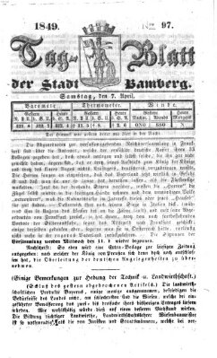 Tag-Blatt der Stadt Bamberg (Bamberger Tagblatt) Samstag 7. April 1849