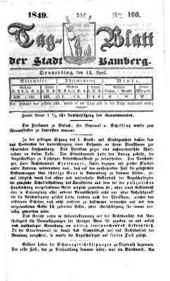 Tag-Blatt der Stadt Bamberg (Bamberger Tagblatt) Donnerstag 12. April 1849