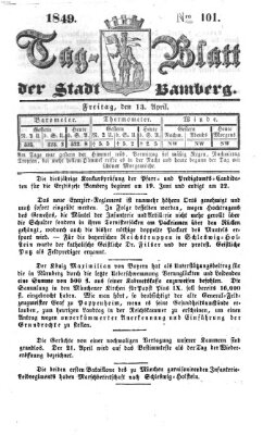 Tag-Blatt der Stadt Bamberg (Bamberger Tagblatt) Freitag 13. April 1849