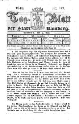 Tag-Blatt der Stadt Bamberg (Bamberger Tagblatt) Mittwoch 9. Mai 1849