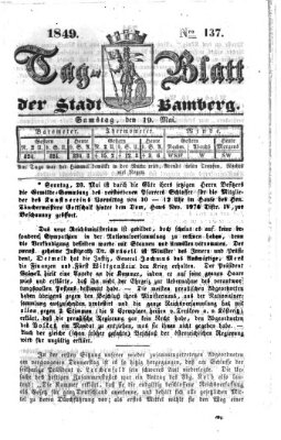 Tag-Blatt der Stadt Bamberg (Bamberger Tagblatt) Samstag 19. Mai 1849