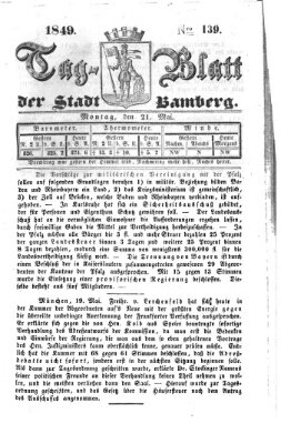 Tag-Blatt der Stadt Bamberg (Bamberger Tagblatt) Montag 21. Mai 1849