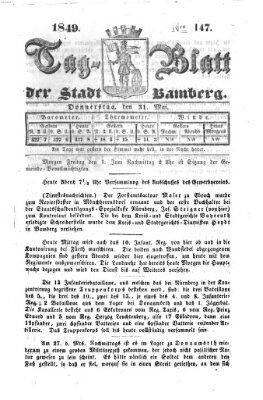 Tag-Blatt der Stadt Bamberg (Bamberger Tagblatt) Donnerstag 31. Mai 1849