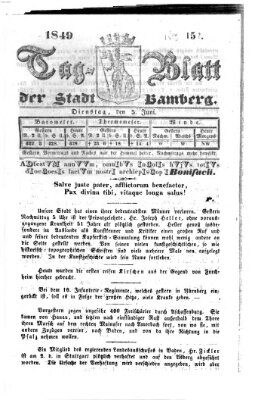 Tag-Blatt der Stadt Bamberg (Bamberger Tagblatt) Dienstag 5. Juni 1849