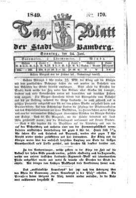 Tag-Blatt der Stadt Bamberg (Bamberger Tagblatt) Sonntag 24. Juni 1849