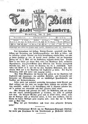 Tag-Blatt der Stadt Bamberg (Bamberger Tagblatt) Samstag 7. Juli 1849