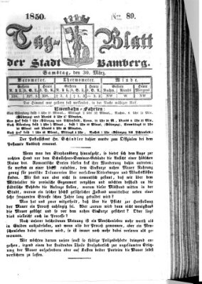 Tag-Blatt der Stadt Bamberg (Bamberger Tagblatt) Samstag 30. März 1850