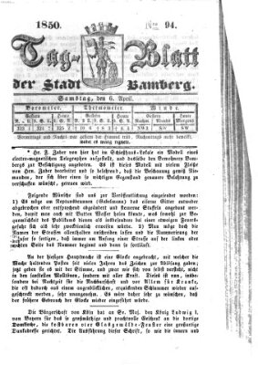 Tag-Blatt der Stadt Bamberg (Bamberger Tagblatt) Samstag 6. April 1850