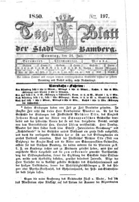 Tag-Blatt der Stadt Bamberg (Bamberger Tagblatt) Sonntag 21. Juli 1850