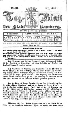 Tag-Blatt der Stadt Bamberg (Bamberger Tagblatt) Montag 16. Dezember 1850