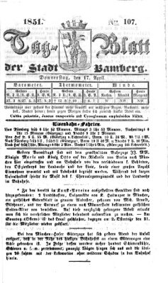 Tag-Blatt der Stadt Bamberg (Bamberger Tagblatt) Donnerstag 17. April 1851