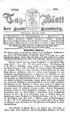 Tag-Blatt der Stadt Bamberg (Bamberger Tagblatt) Freitag 18. April 1851