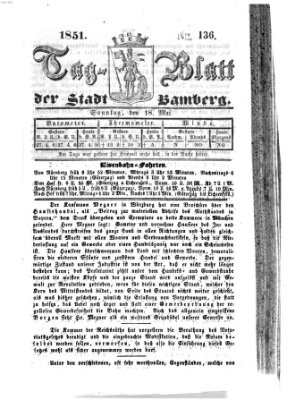 Tag-Blatt der Stadt Bamberg (Bamberger Tagblatt) Sonntag 18. Mai 1851