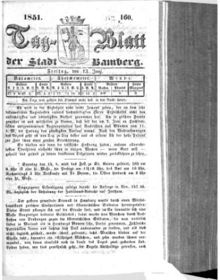 Tag-Blatt der Stadt Bamberg (Bamberger Tagblatt) Freitag 13. Juni 1851