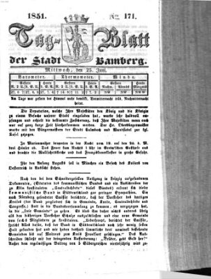 Tag-Blatt der Stadt Bamberg (Bamberger Tagblatt) Mittwoch 25. Juni 1851