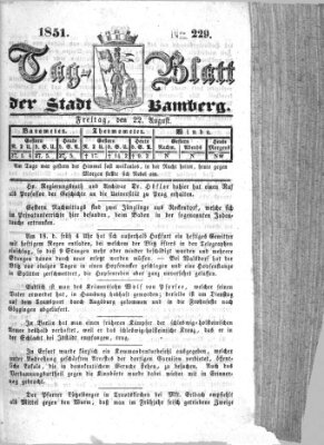 Tag-Blatt der Stadt Bamberg (Bamberger Tagblatt) Freitag 22. August 1851