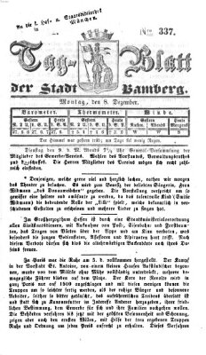 Tag-Blatt der Stadt Bamberg (Bamberger Tagblatt) Montag 8. Dezember 1851