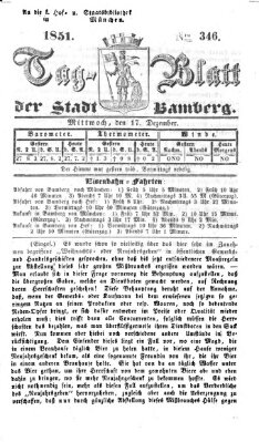 Tag-Blatt der Stadt Bamberg (Bamberger Tagblatt) Mittwoch 17. Dezember 1851