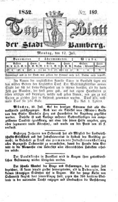 Tag-Blatt der Stadt Bamberg (Bamberger Tagblatt) Montag 12. Juli 1852