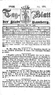 Tag-Blatt der Stadt Bamberg (Bamberger Tagblatt) Montag 19. Juli 1852