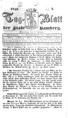 Tag-Blatt der Stadt Bamberg (Bamberger Tagblatt) Sonntag 2. Januar 1853