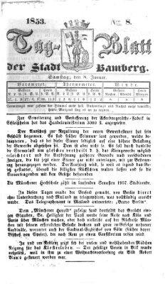 Tag-Blatt der Stadt Bamberg (Bamberger Tagblatt) Samstag 8. Januar 1853