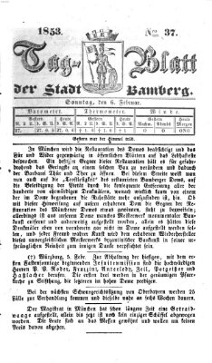 Tag-Blatt der Stadt Bamberg (Bamberger Tagblatt) Sonntag 6. Februar 1853