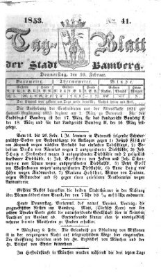 Tag-Blatt der Stadt Bamberg (Bamberger Tagblatt) Donnerstag 10. Februar 1853