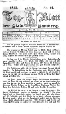 Tag-Blatt der Stadt Bamberg (Bamberger Tagblatt) Freitag 11. Februar 1853