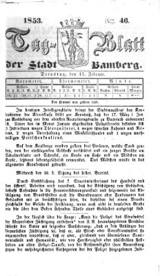 Tag-Blatt der Stadt Bamberg (Bamberger Tagblatt) Dienstag 15. Februar 1853