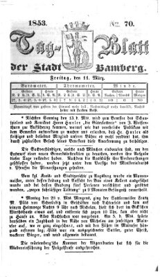 Tag-Blatt der Stadt Bamberg (Bamberger Tagblatt) Freitag 11. März 1853