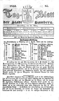 Tag-Blatt der Stadt Bamberg (Bamberger Tagblatt) Samstag 26. März 1853