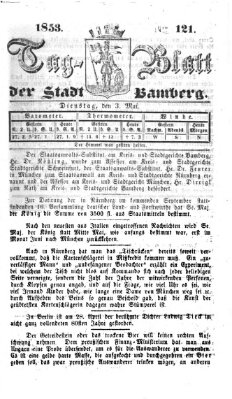 Tag-Blatt der Stadt Bamberg (Bamberger Tagblatt) Dienstag 3. Mai 1853