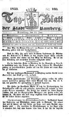 Tag-Blatt der Stadt Bamberg (Bamberger Tagblatt) Dienstag 14. Juni 1853