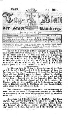 Tag-Blatt der Stadt Bamberg (Bamberger Tagblatt) Freitag 15. Juli 1853