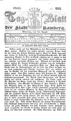 Tag-Blatt der Stadt Bamberg (Bamberger Tagblatt) Montag 15. August 1853