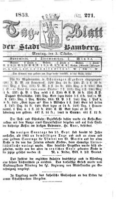 Tag-Blatt der Stadt Bamberg (Bamberger Tagblatt) Montag 3. Oktober 1853