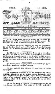 Tag-Blatt der Stadt Bamberg (Bamberger Tagblatt) Sonntag 4. Dezember 1853