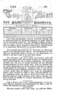 Tag-Blatt der Stadt Bamberg (Bamberger Tagblatt) Dienstag 7. Februar 1854