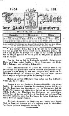 Tag-Blatt der Stadt Bamberg (Bamberger Tagblatt) Mittwoch 14. Juni 1854