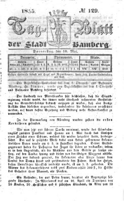 Tag-Blatt der Stadt Bamberg (Bamberger Tagblatt) Donnerstag 10. Mai 1855