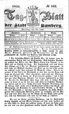 Tag-Blatt der Stadt Bamberg (Bamberger Tagblatt) Freitag 15. Juni 1855