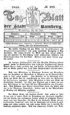 Tag-Blatt der Stadt Bamberg (Bamberger Tagblatt) Dienstag 10. Juli 1855