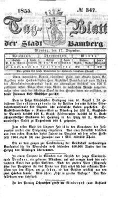 Tag-Blatt der Stadt Bamberg (Bamberger Tagblatt) Montag 17. Dezember 1855