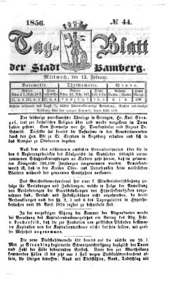 Tag-Blatt der Stadt Bamberg (Bamberger Tagblatt) Mittwoch 13. Februar 1856