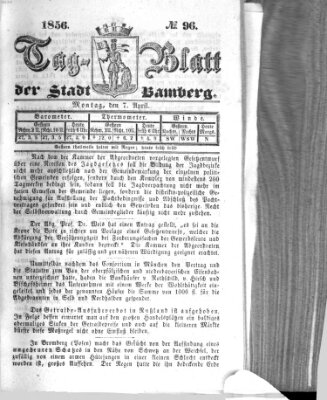 Tag-Blatt der Stadt Bamberg (Bamberger Tagblatt) Montag 7. April 1856