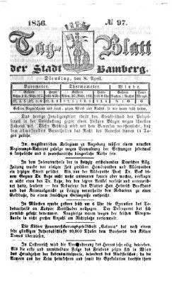 Tag-Blatt der Stadt Bamberg (Bamberger Tagblatt) Dienstag 8. April 1856