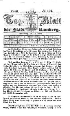 Tag-Blatt der Stadt Bamberg (Bamberger Tagblatt) Sonntag 13. April 1856