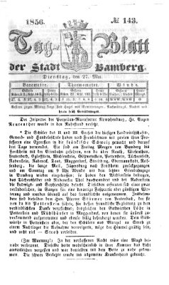 Tag-Blatt der Stadt Bamberg (Bamberger Tagblatt) Dienstag 27. Mai 1856