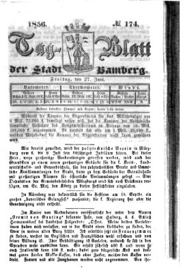 Tag-Blatt der Stadt Bamberg (Bamberger Tagblatt) Freitag 27. Juni 1856